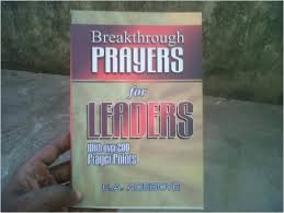 Breakthrough Prayers For Leaders PB - E A Adeboye